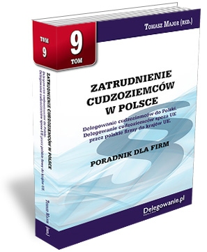 TOM 9 ZATRUDNIENIE CUDZOZIEMCÓW W POLSCE TOM 9 ZATRUDNIENIE CUDZOZIEMCÓW W POLSCE